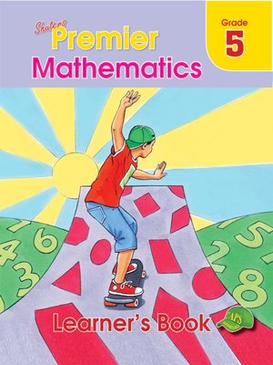 cover image of Shuters Premier Mathematics Grade 5 Learner